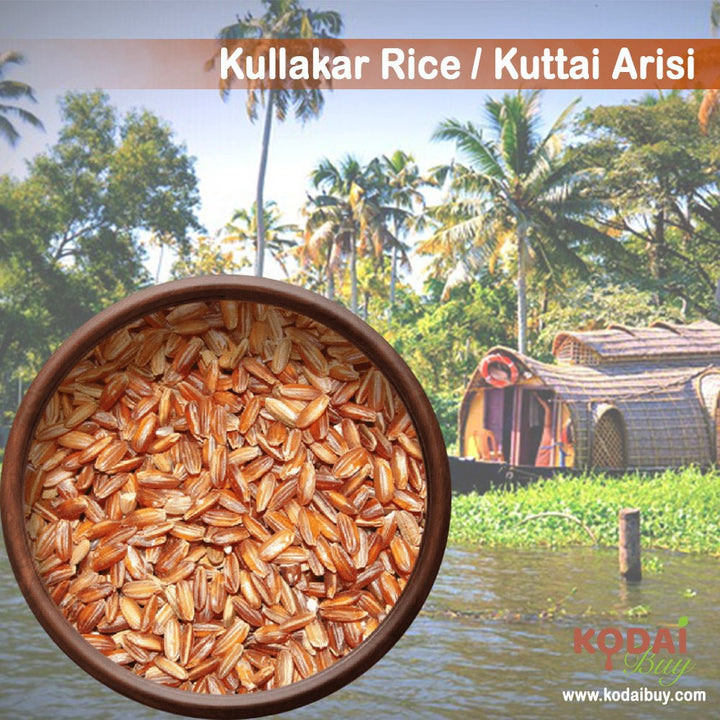 Kullakar Rice, Kuttai Rice, Organic Kerala Kullakar Rice | KodaiBuy